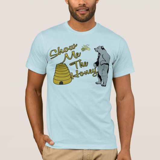 私に蜂蜜を示して下さい Tシャツ (正面)