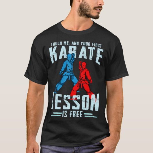 私に触れてあなたの最初の空手のレッスンは無料 Tシャツ (正面)