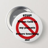 私に触れる前の私の親への停止話ボタン 缶バッジ (正面&裏面)