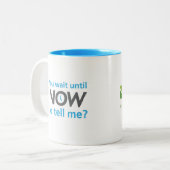 私に言うために今まで待っていますか。 ツートーンマグカップ (正面左)