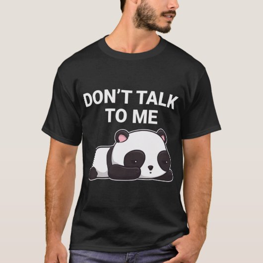 私に話さないでかわいいパンダ熊 Tシャツ (正面)