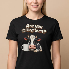 私に話しかけてる?面白い牛のコーヒー Tシャツ