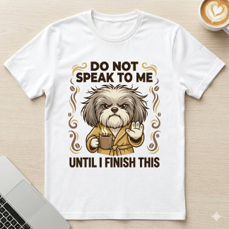 私に話しかけないで グランピー・シーツゥー コーヒー 犬 Tシャツ