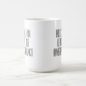 私に過剰な反応を許可する コーヒーマグカップ (中央)
