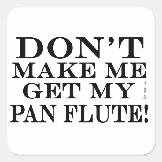 私に鍋フルートを取らせない スクエアシール (正面)