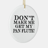 私に鍋フルートを取らせない セラミックオーナメント (右)