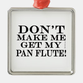 私に鍋フルートを取らせない メタルオーナメント