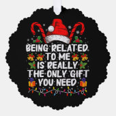 私に関係を持つことが本当の唯一の贈り物 オーナメントカード (正面)