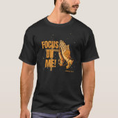 私に集中して: ヘブル人への手紙 12:2 Tシャツ (正面)