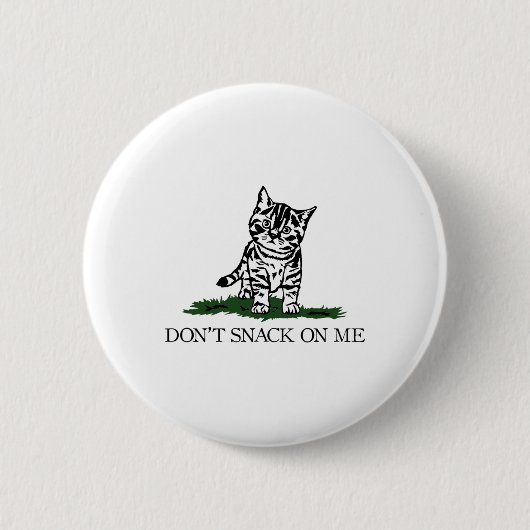 私に黄色の猫をスナックしない彼らの食べペットのフー 缶バッジ (正面)