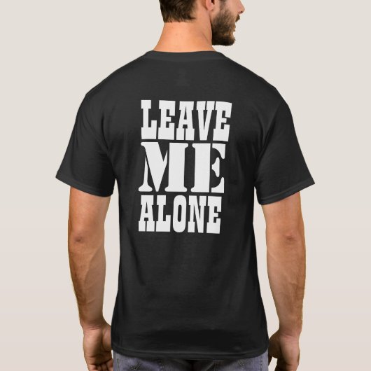 私に2つを単独で残して下さい Tシャツ (裏面)