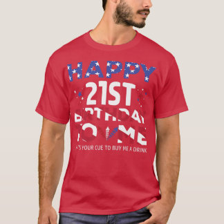 私に21歳の誕生日を嬉しくアメリカ愛国的な4日 Tシャツ