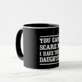 私に3人の娘がいる私をおびえさせることができません マグカップ (正面左)