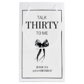 私に30歳を話すブラックシンプル30歳パーティー スモールペーパーバッグ (裏面)