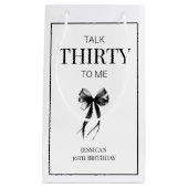 私に30歳を話すブラックシンプル30歳パーティー スモールペーパーバッグ (正面)