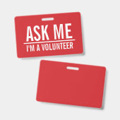 私に|の赤のボランティアのバッジを頼んで下さい バッジ (正面＆裏面)