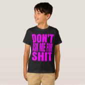 私に~を聞かないで Tシャツ (正面フル)