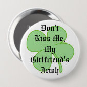私に、私のガールフレンドのアイルランド語接吻しないで下さい 缶バッジ (正面&裏面)