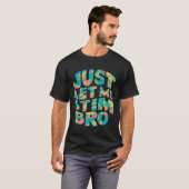 私にBROをスティムさせてくれ Tシャツ (正面フル)