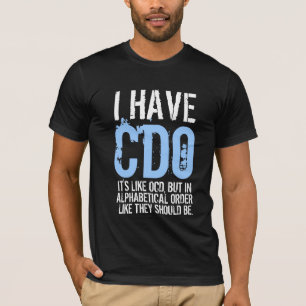 私にCDOがあります Tシャツ