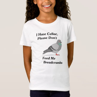 私にCeliac、食べ物を与えません私にパン粉をあります Tシャツ