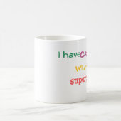 私にCrohnがあります。 あなたの超出力は何ですか。 コーヒーマグカップ (中央)