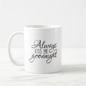 私にgoodnight常に接吻して下さい コーヒーマグカップ (左)