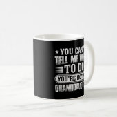 私のおじいさんじゃなくてあなたはどうしていいか言えないでしょ コーヒーマグカップ (正面右)