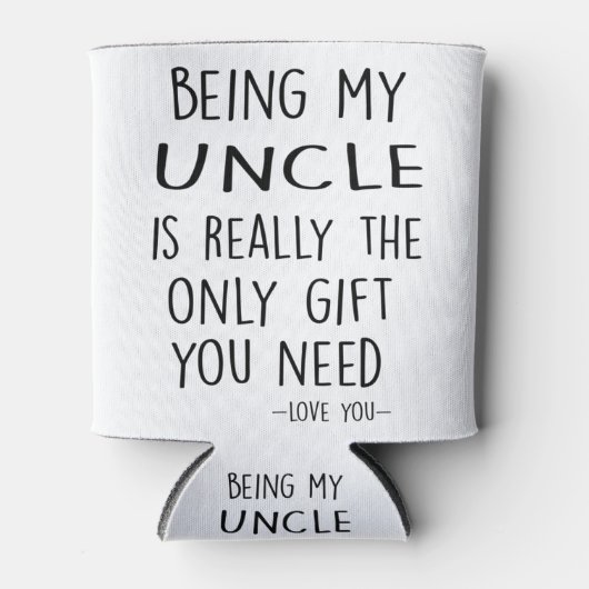 私のおじさんになることは本当に必要な唯一のギフトである 缶クーラー (正面)