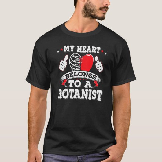 私のおもしろいハートは植物学者のヴァレンティネス・ダのものだ Tシャツ (正面)