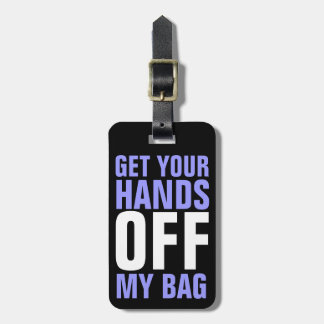 私のおもしろいバッグパープルから手を離せ ラゲッジタグ