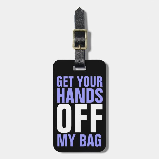 私のおもしろいバッグパープルから手を離せ ラゲッジタグ (正面縦)