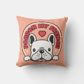 私のおもしろいブルドッグフランスのピンクのフランス犬を許す クッション (正面)