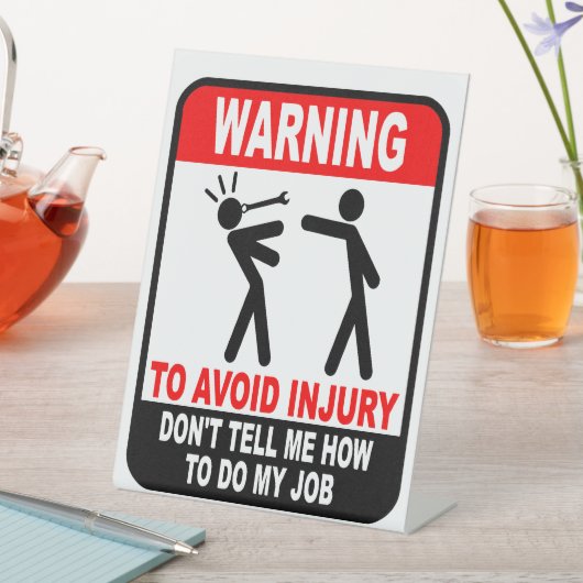 私のおもしろい仕事のやり方を言うな 台座サイン (インサイチュ)