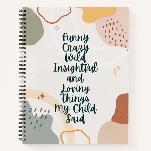 私のおもしろい子供がノートと言った愛しカラフルるもの ノートブック (正面)