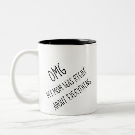 私のおもしろい母は全てにおいて正しかった ツートーンマグカップ