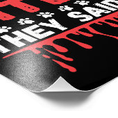 私のおもしろい犬は彼らが言った噛むことはない獣医テック フォトプリント            (角)