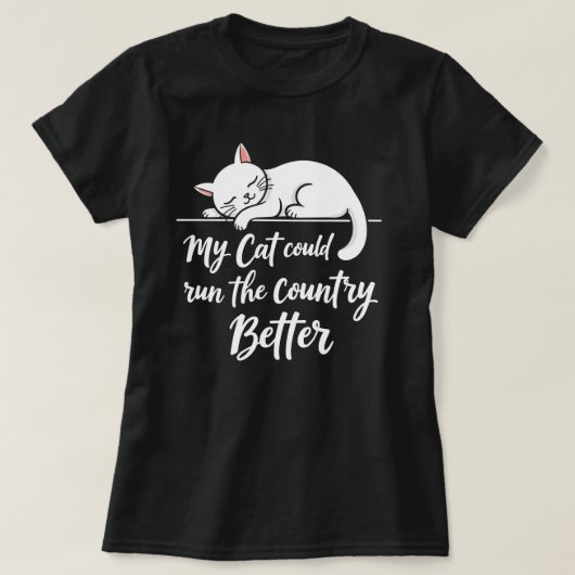 私のおもしろい猫は国走の方が良かった Tシャツ (デザイン正面)