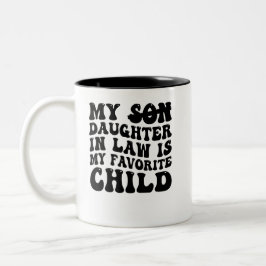 私のおもしろい義理の娘は私の子お気に入りのだ ツートーンマグカップ