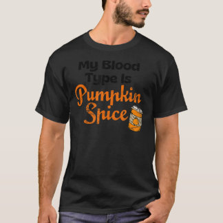私のおもしろい血液型はカボチャのスパイス秋サンクスシ Tシャツ