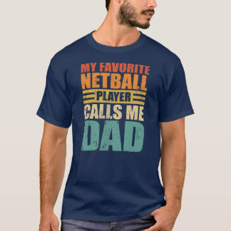 私のおもしろいNetballプレーヤーは私をパパNetballと呼ぶ Tシャツ