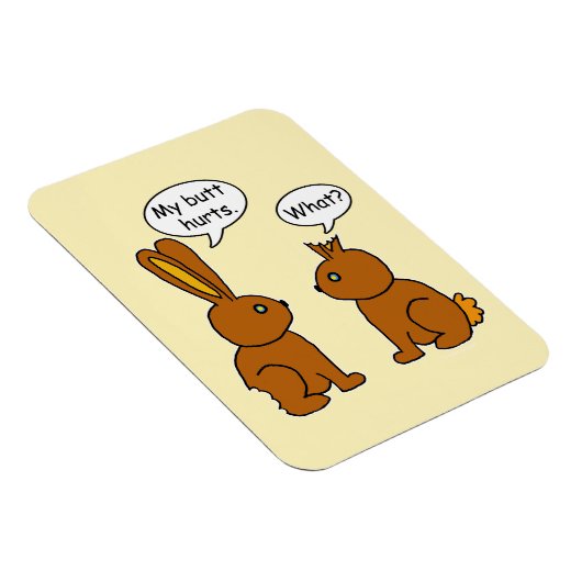 私のお尻が痛い！ー何が？ マグネット (右側)