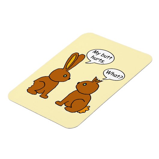 私のお尻が痛い！ー何が？ マグネット (左側)