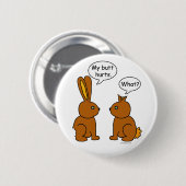 私のお尻が痛い!ー何が? 缶バッジ (正面&裏面)
