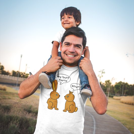 私のお尻が痛い!ー何が? Tシャツ