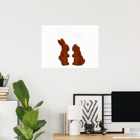 私のお尻はチョコレートバニーおもしろいイースター ポスター (ホームオフィス)