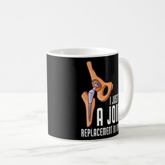 私のお尻手術の回復で関節置換手術を受けた コーヒーマグカップ (正面右)