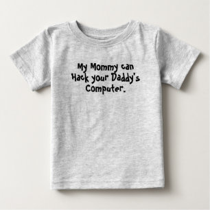 私のお母さんはあなたのパパを切り刻むことができます ベビーTシャツ