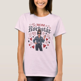 「私のお母さんはロックスター"」トレンディでクールなマザーグラフィック Tシャツ