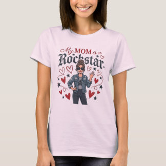 「私のお母さんはロックスター"」トレンディでクールなマザーグラフィック Tシャツ